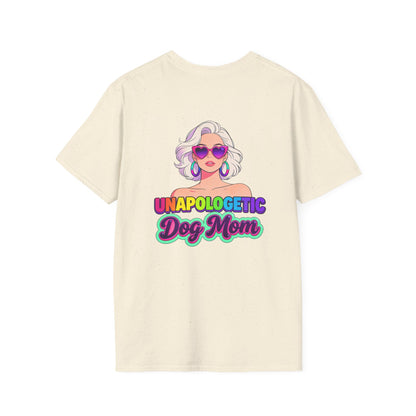 Unapologetic Dog Mom T-Shirt —  Pop Art Graphic Tee for Proud Dog Lovers