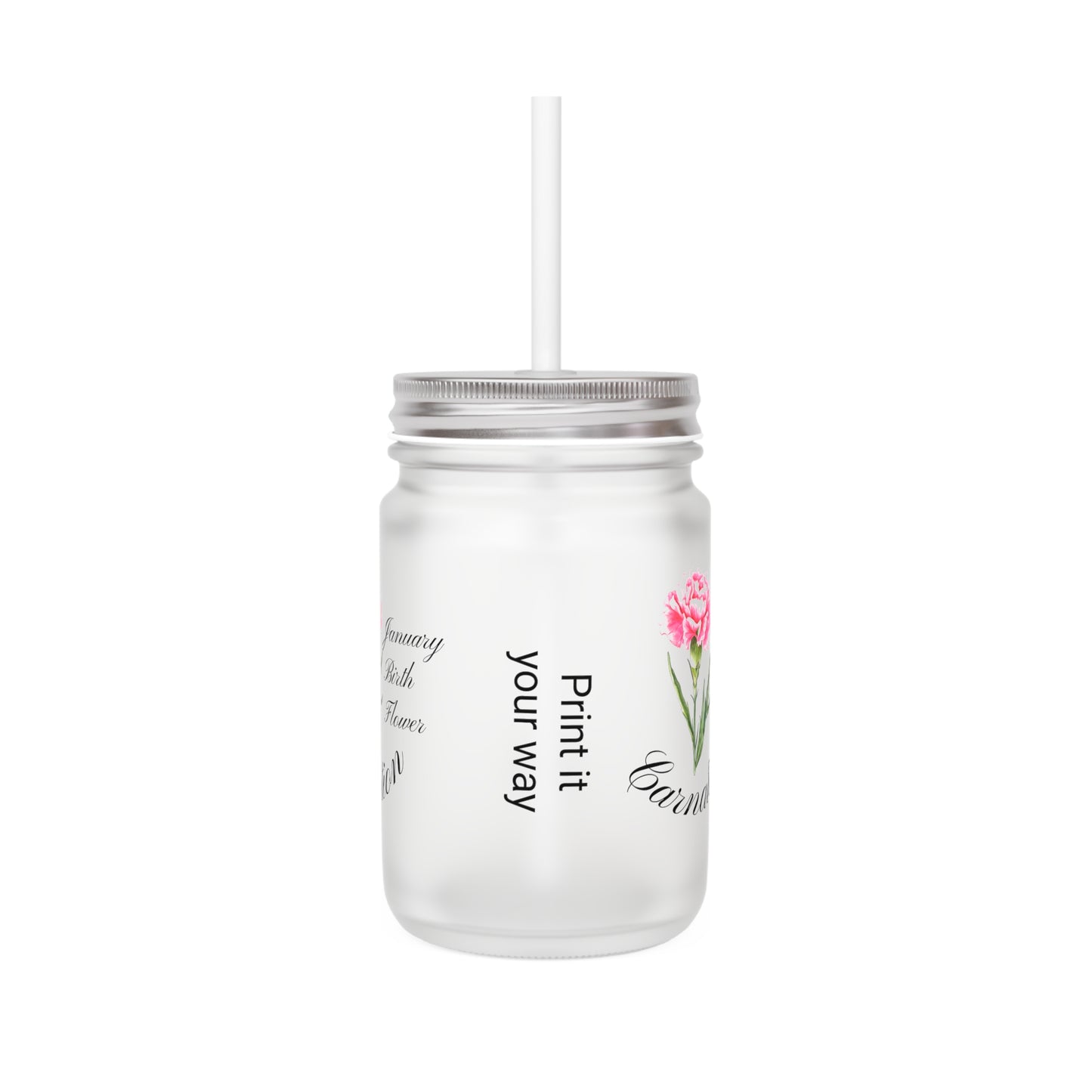 Birthday Flower Mason Jar w Straw, for Flower Lovers, Carnation Decor, Cute Drinkware for Home, Car, and Parties, bridesmaids