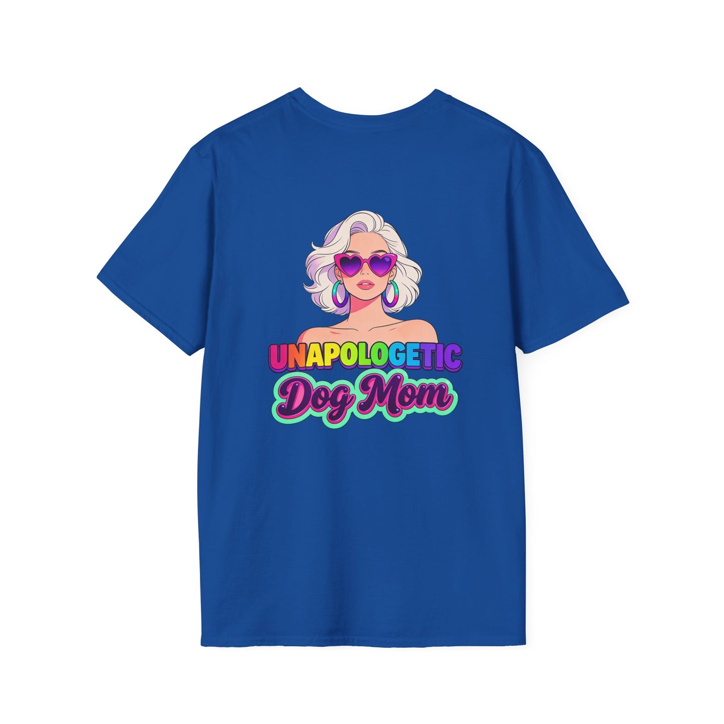 Unapologetic Dog Mom T-Shirt —  Pop Art Graphic Tee for Proud Dog Lovers