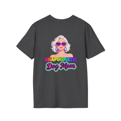 Unapologetic Dog Mom T-Shirt —  Pop Art Graphic Tee for Proud Dog Lovers