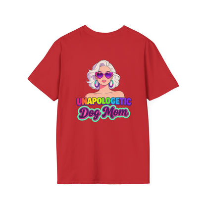 Unapologetic Dog Mom T-Shirt —  Pop Art Graphic Tee for Proud Dog Lovers