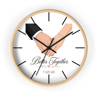 Better Together Wall Clock | Wedding Hands, Custom Date