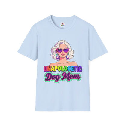 Unapologetic Dog Mom T-Shirt —  Pop Art Graphic Tee for Proud Dog Lovers