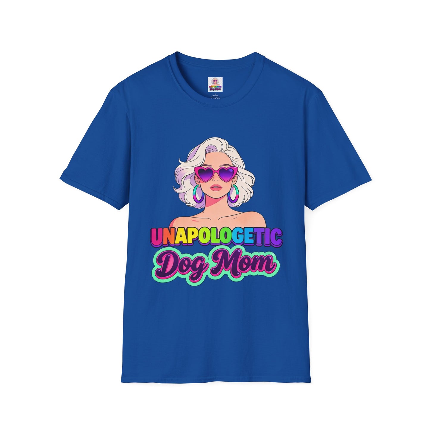 Unapologetic Dog Mom T-Shirt —  Pop Art Graphic Tee for Proud Dog Lovers