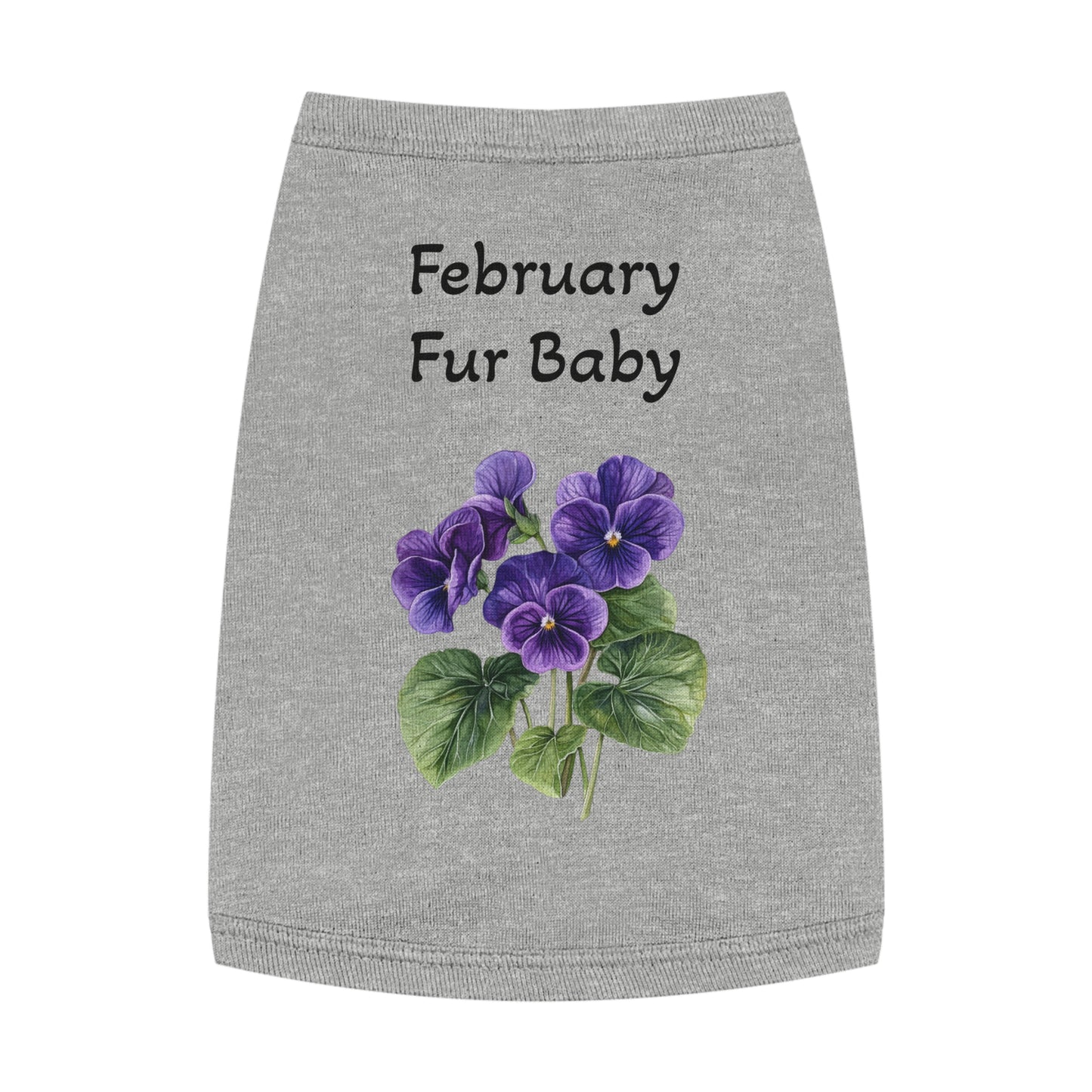 Pet Tank  February Fur Baby, Graphic Tee, Animal Print Sleeveless, Pet Owner Gift
