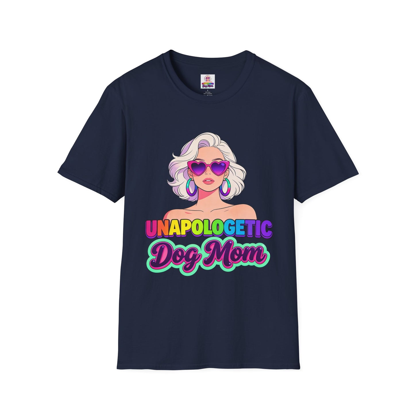Unapologetic Dog Mom T-Shirt —  Pop Art Graphic Tee for Proud Dog Lovers