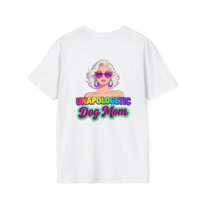 Unapologetic Dog Mom T-Shirt —  Pop Art Graphic Tee for Proud Dog Lovers