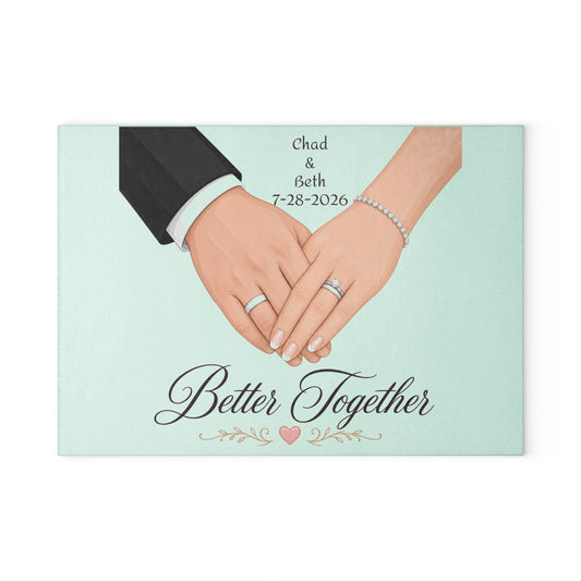 Better Together wedding hands Glass Cutting Board | Personalized date names