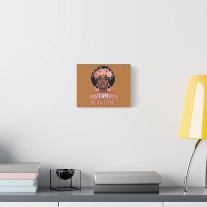 I Am Beautiful Portrait Canvas, Inspirational Wall Art, Positive Quote, Uplifting Home Decor, Modern Motivational Artwork,