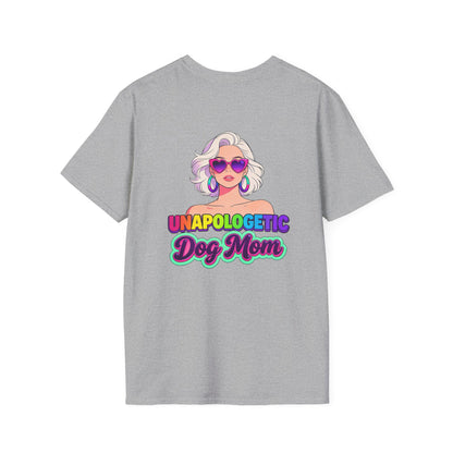 Unapologetic Dog Mom T-Shirt —  Pop Art Graphic Tee for Proud Dog Lovers