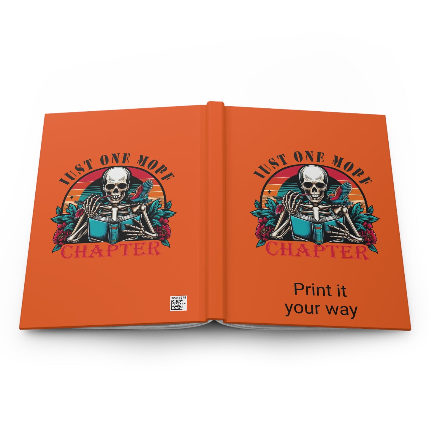 Skeleton Theme Journal: Just One More Chapter, Perfect for Writers, Readers, Book Lovers, Literary Gifts, writing gift