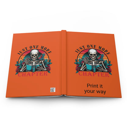 Skeleton Theme Journal: Just One More Chapter, Perfect for Writers, Readers, Book Lovers, Literary Gifts, writing gift