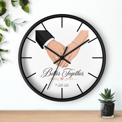 Better Together Wall Clock | Wedding Hands, Custom Date